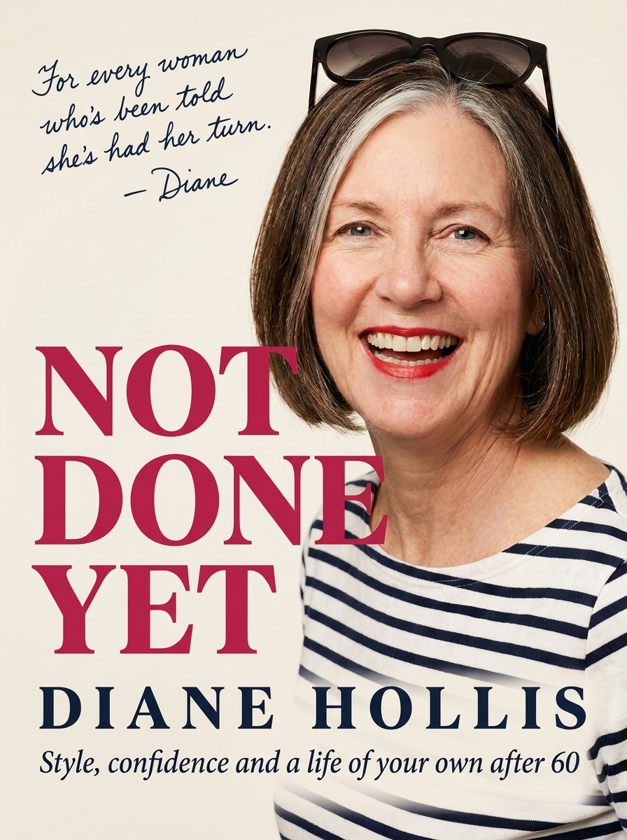 Not Done Yet by Diane Hollis